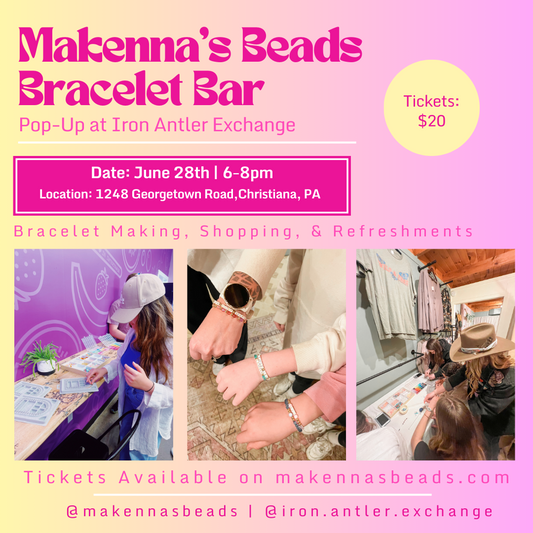 Makenna's Beads Bracelet Bar at Iron Antler Exchange